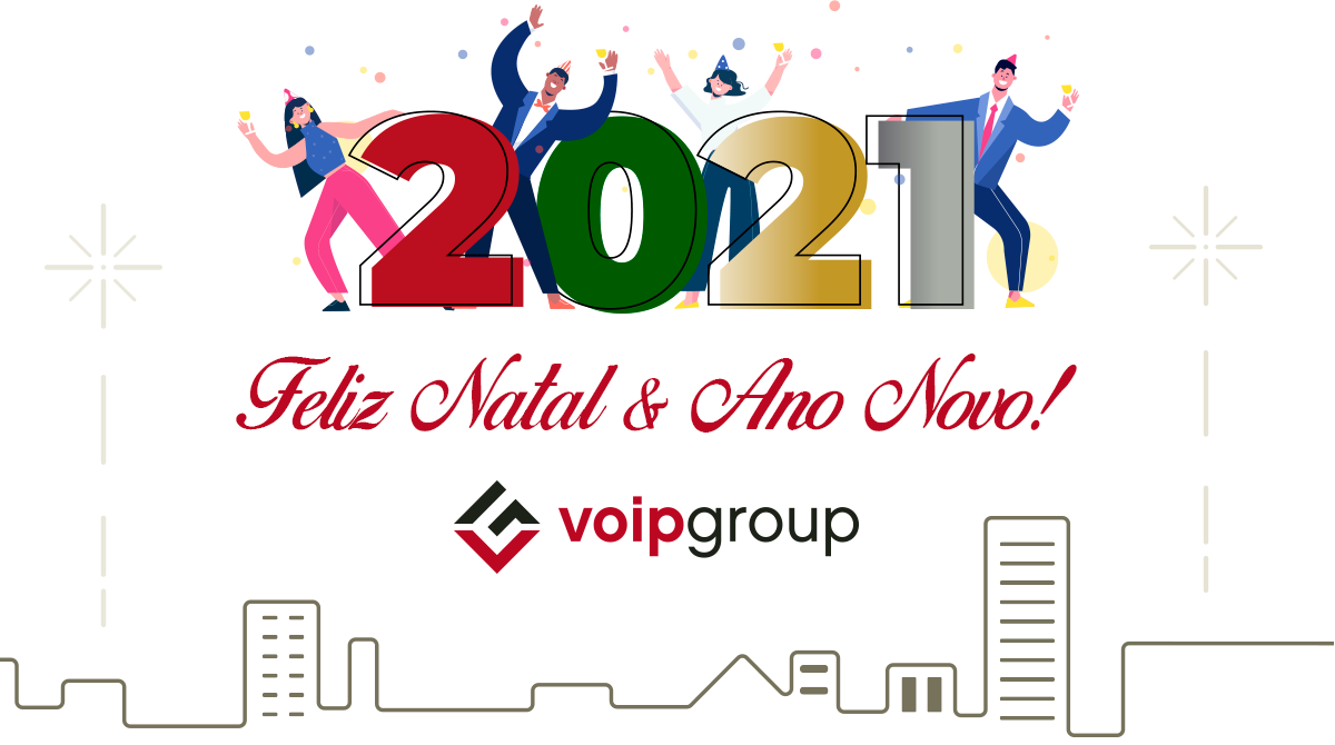 Feliz Natal e Ano 2021! Time VoIP Group
